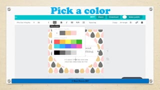 Pick a color
© Rose Harvey 2017
 