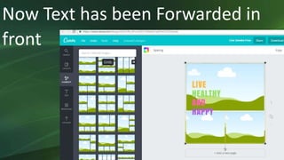 Now Text has been Forwarded in
front
 