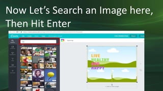 Now Let’s Search an Image here,
Then Hit Enter
 