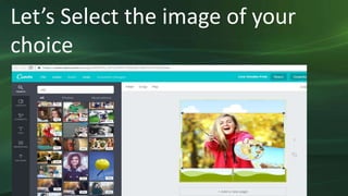 Let’s Select the image of your
choice
 