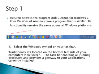 Disk Cleanup Step How to use disk cleanup on your PC | PPTX