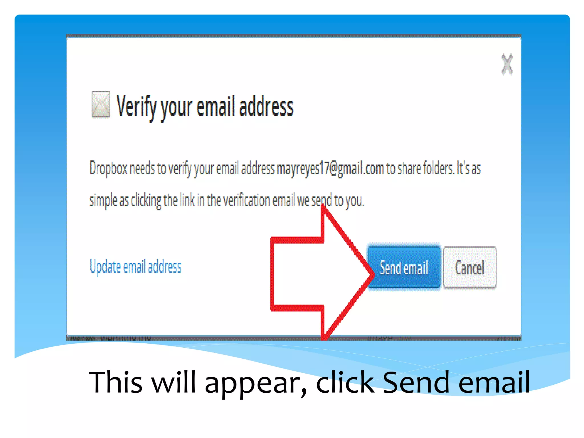 This will appear, click Send email
 
