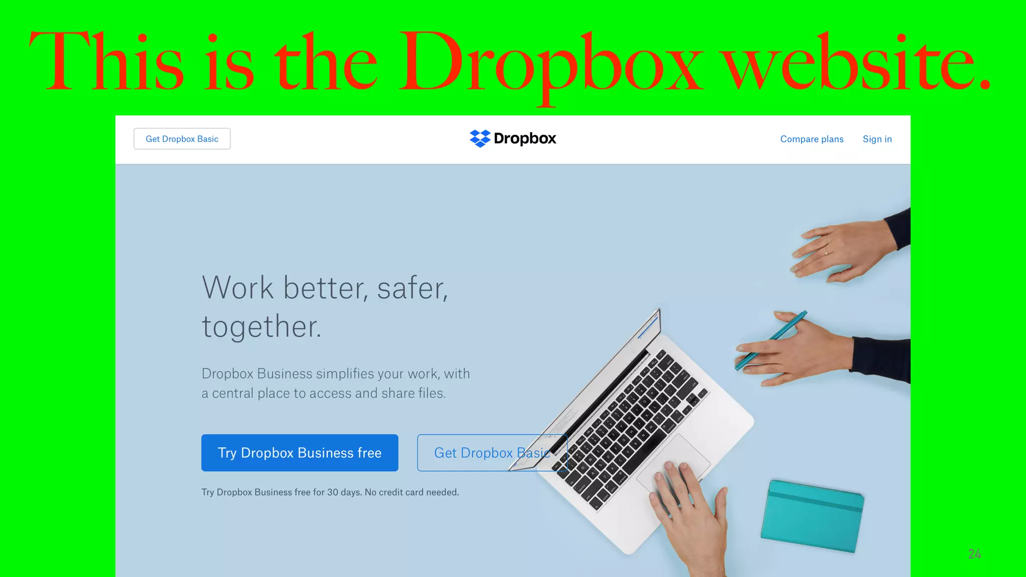 This is the Dropbox website.
24
 