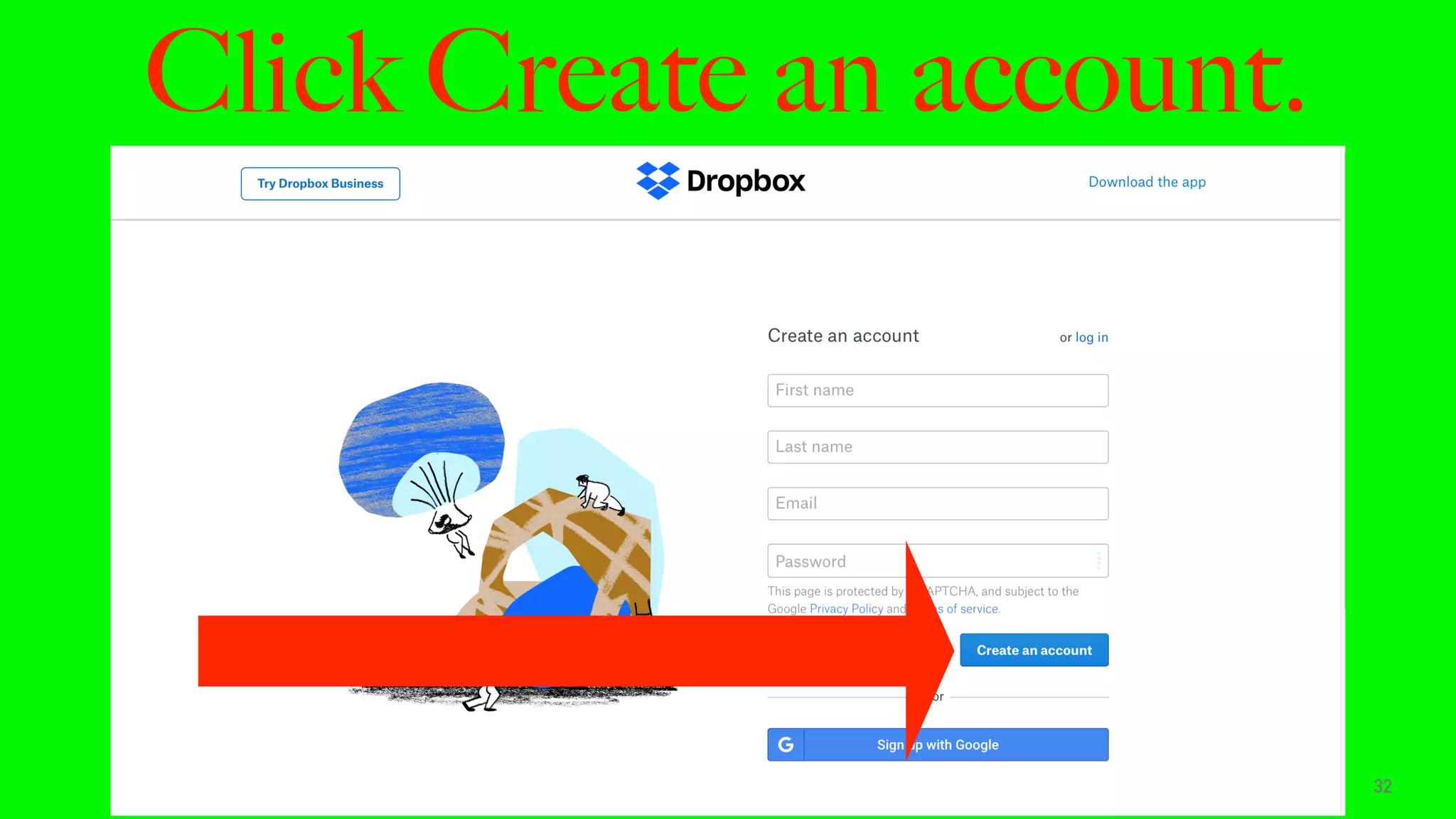 Click Create an account.
32
 