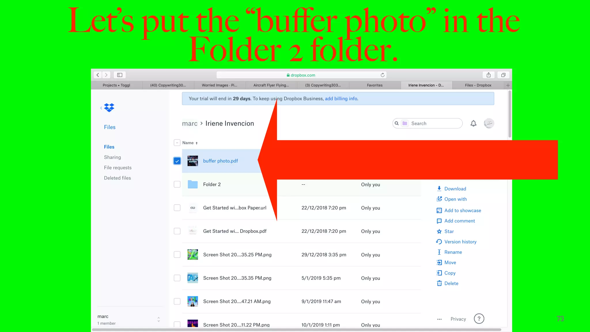 Let’s put the “buﬀer photo” in the
Folder 2 folder.
73
 