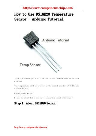 How to Use DS18B20 Temperature Sensor - Arduino Tutorial