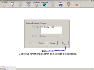 Cliquez Ok Ceci vous ramenera à l’écran de sélection de catégorie. 