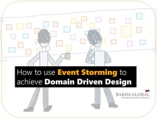 Event Storming in Domain Driven Design