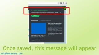 Once saved, this message will appear106
annaleequinto.com
 