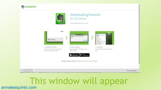 This window will appear16
annaleequinto.com
 