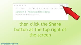 then click the Share
button at the top right of
the screen
66
annaleequinto.com
 