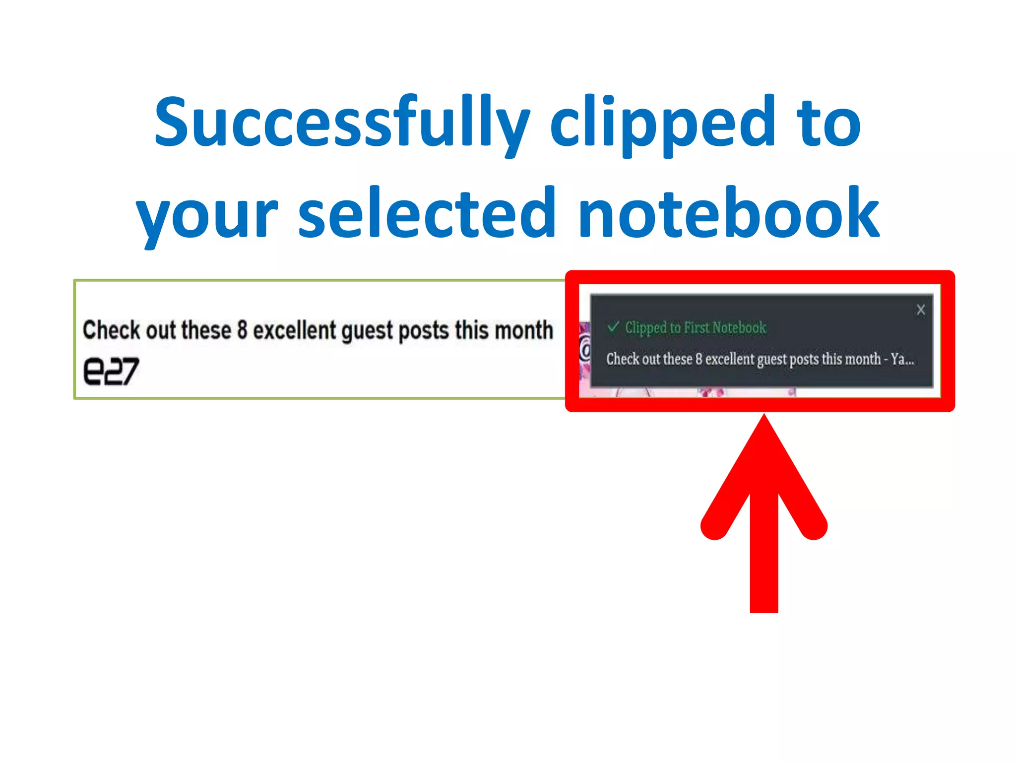 Successfully clipped to
your selected notebook
 