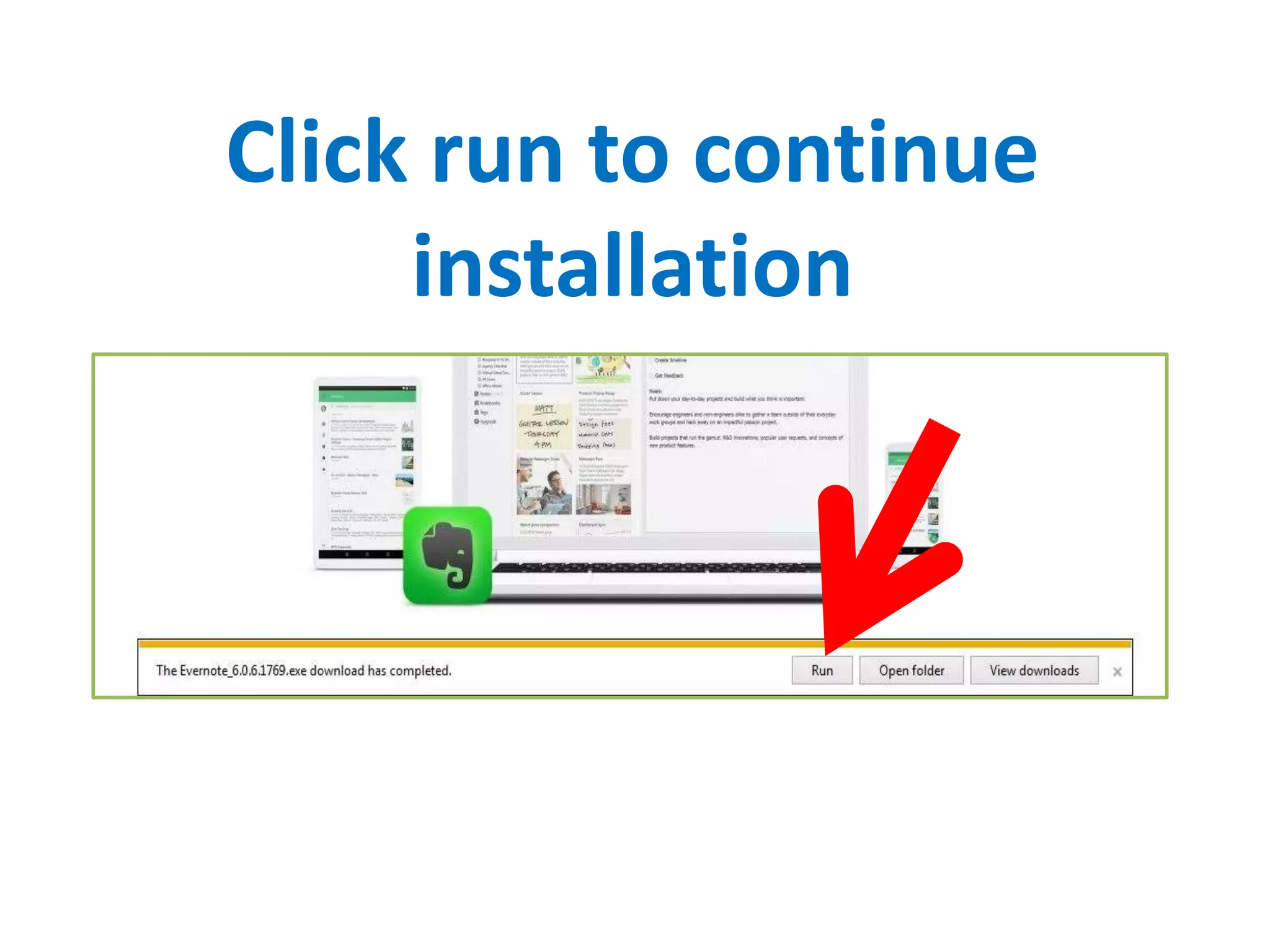 Click run to continue
installation
 
