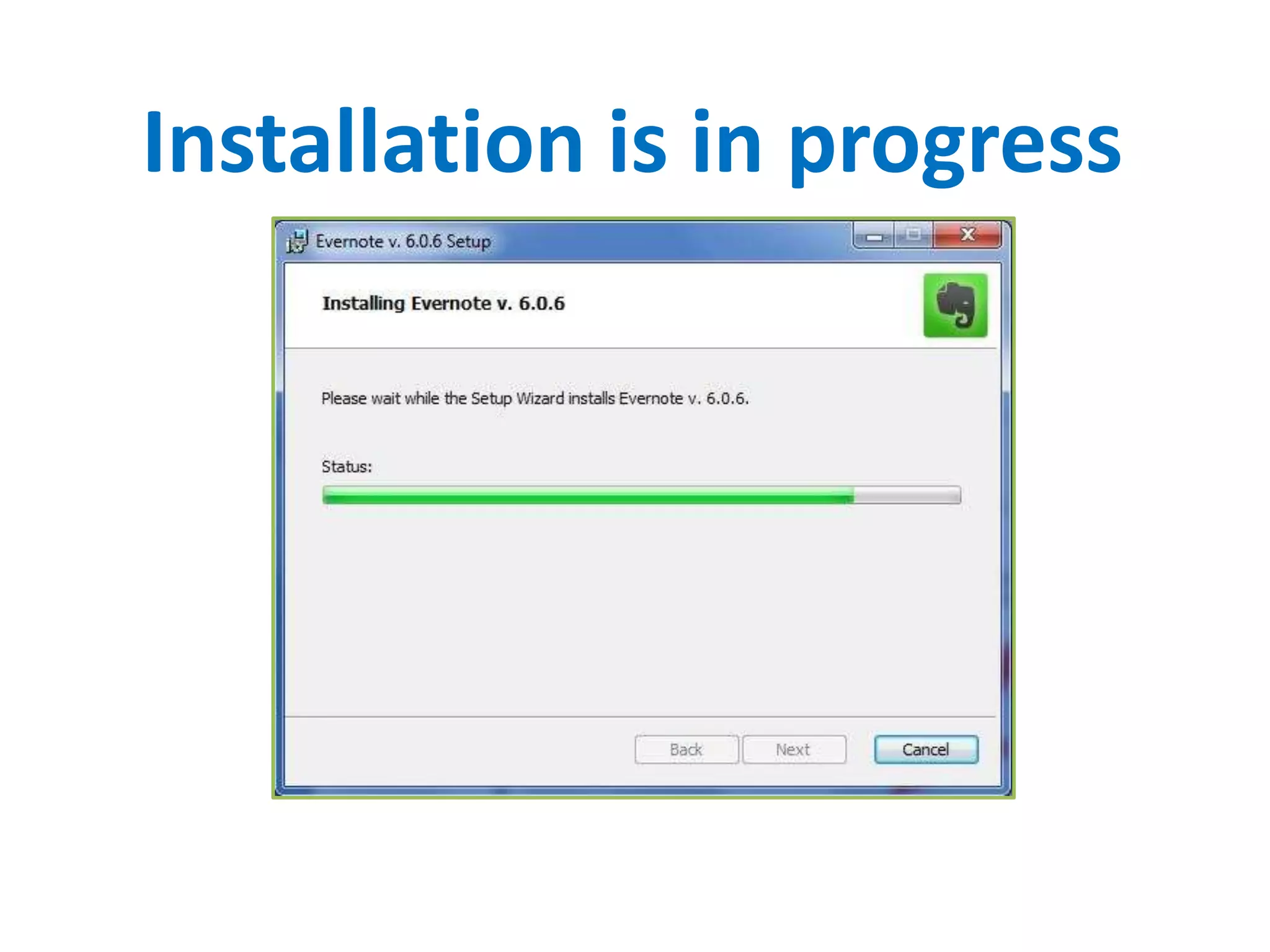 Installation is in progress
 