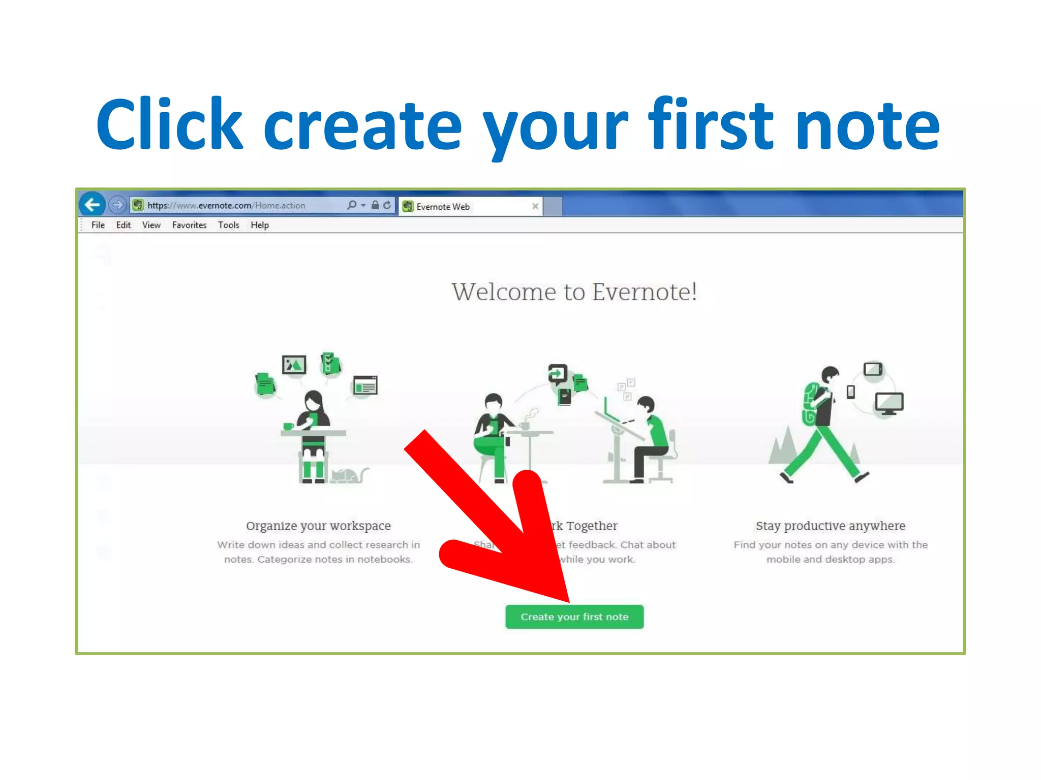 Click create your first note
 
