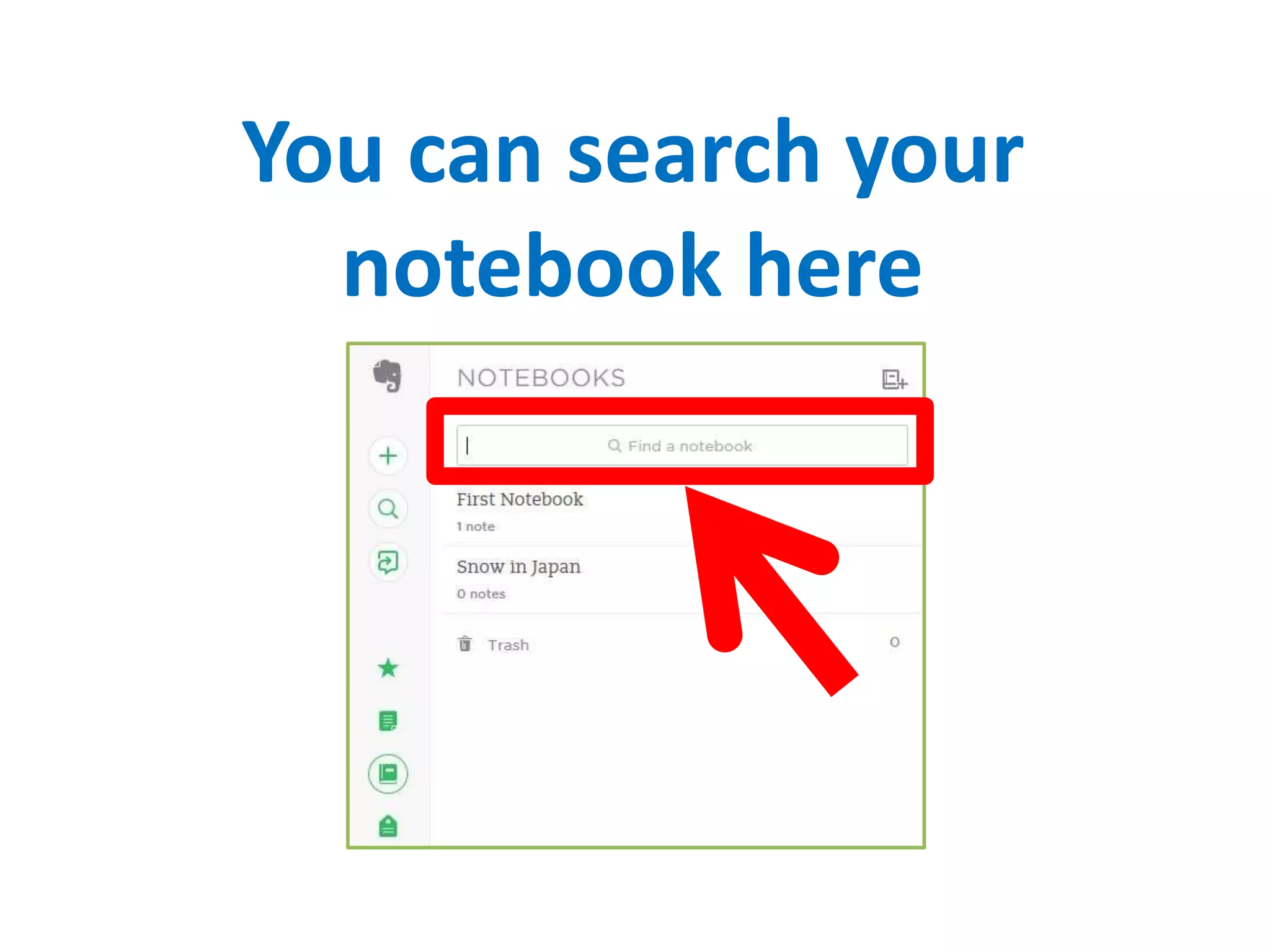 You can search your
notebook here
 