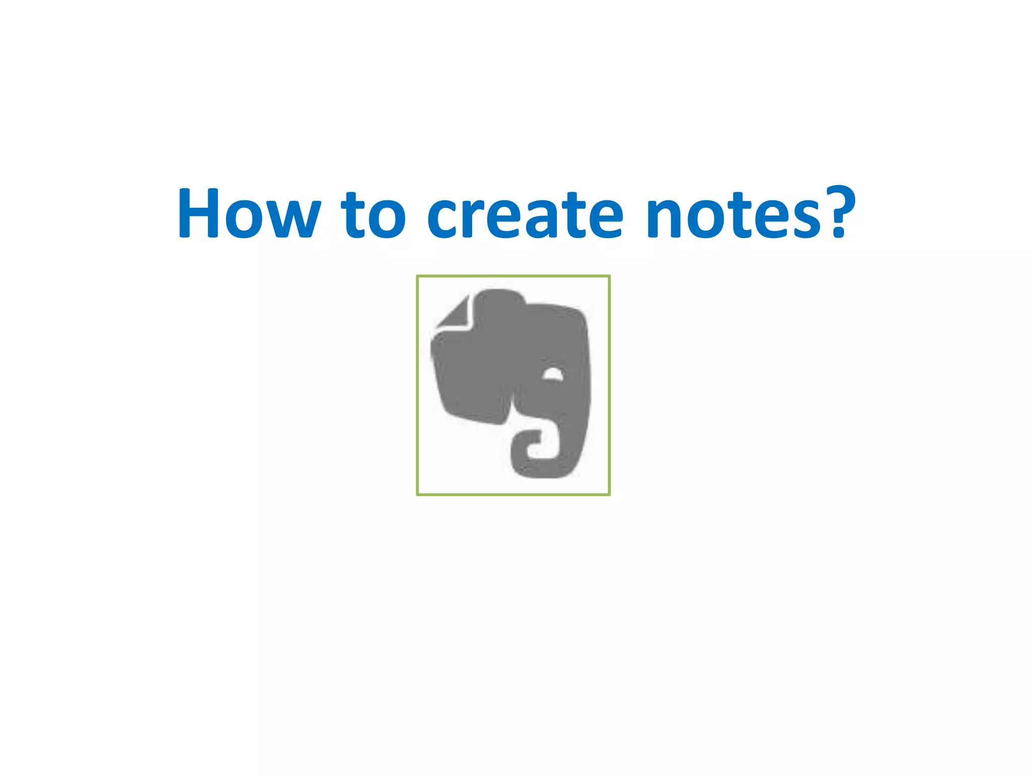 How to create notes?
 