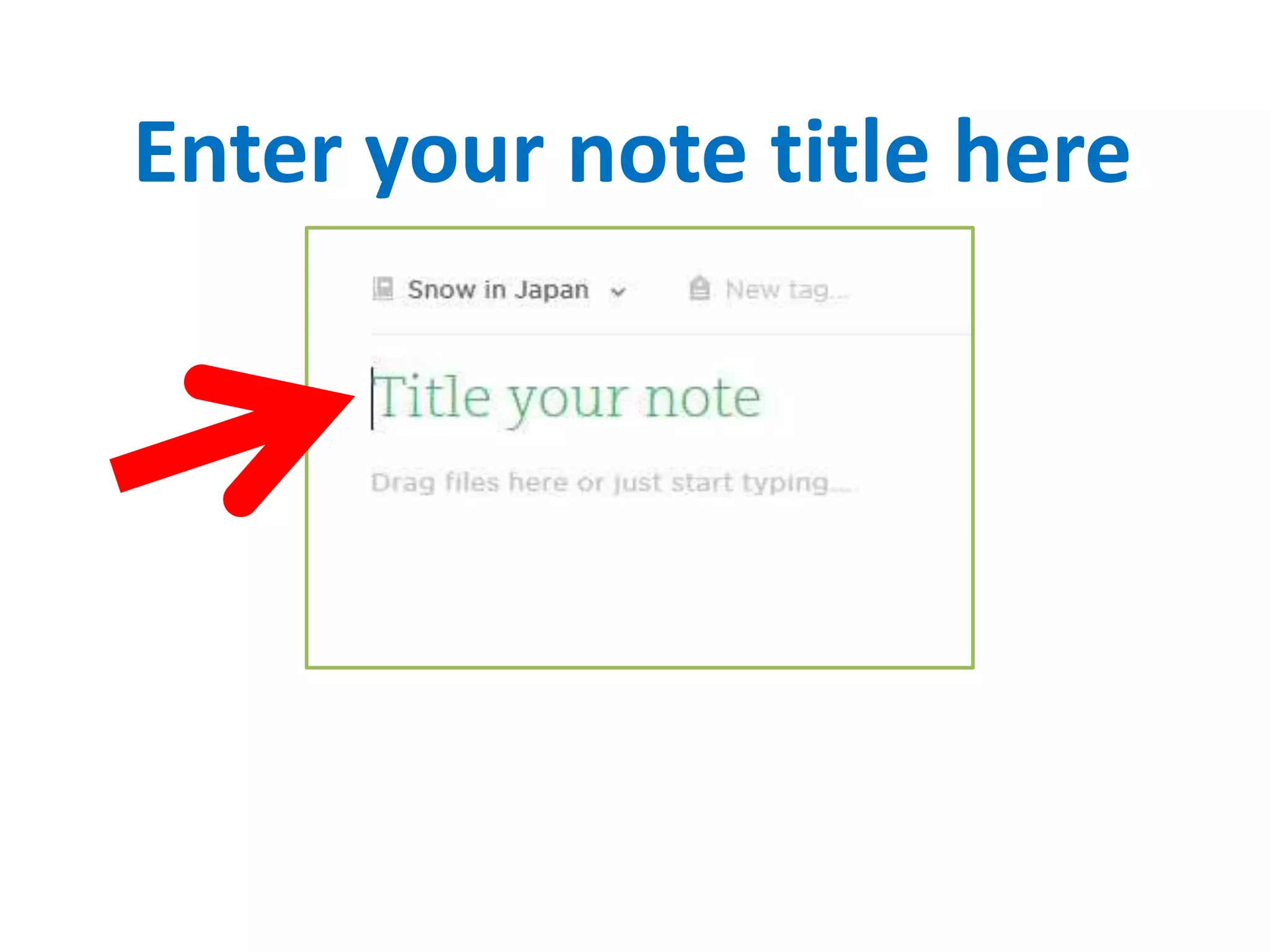 Enter your note title here
 