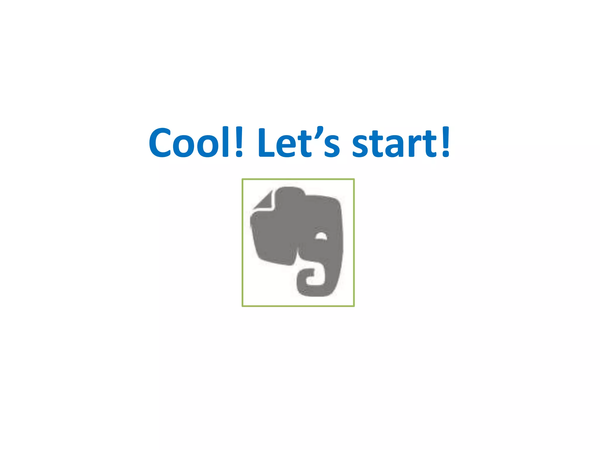 Cool! Let’s start!
 