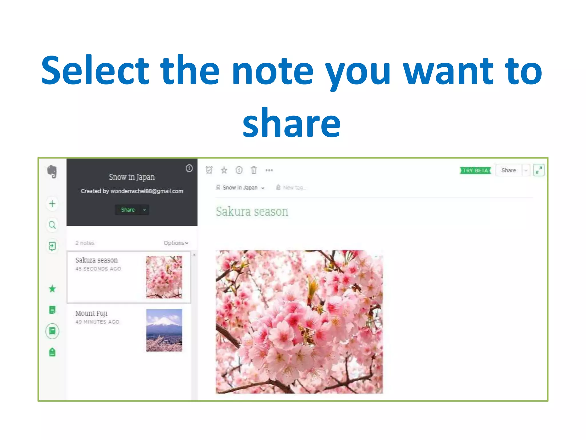 Select the note you want to
share
 