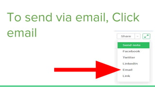 To send via email, Click
email
 