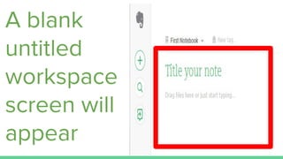 A blank
untitled
workspace
screen will
appear
 