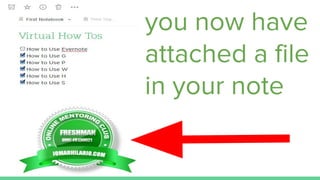 you now have
attached a file
in your note
 