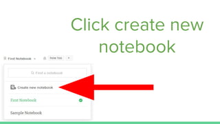 Click create new
notebook
 