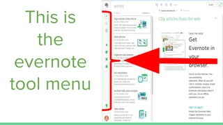 This is
the
evernote
tool menu
 