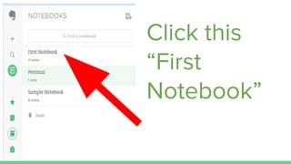 Click this
“First
Notebook”
 