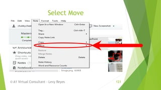 Select Move
© A1 Virtual Consultant - Levy Reyes 121
 