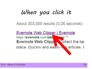 2015 – Eileen B. Gonzales 122
When you click it
 