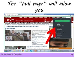2015 – Eileen B. Gonzales 148
The “Full page” will allow
you
 