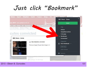 2015 – Eileen B. Gonzales 151
Just click “Bookmark”
 