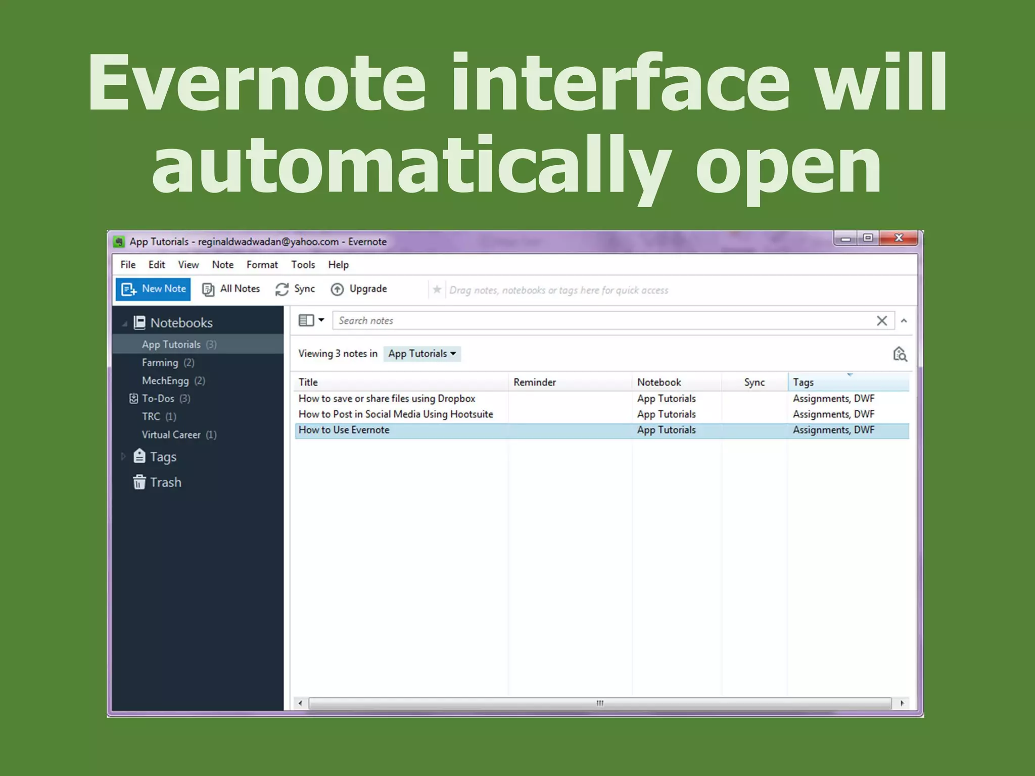 Evernote interface will
automatically open
 