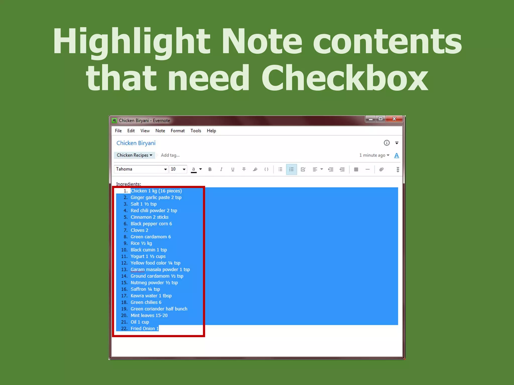Highlight Note contents
that need Checkbox
 