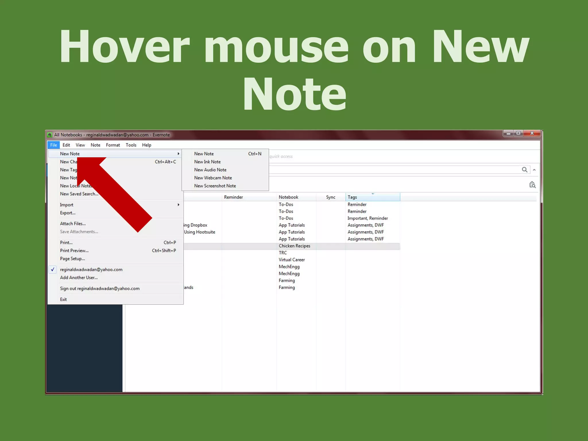 Hover mouse on New
Note
 