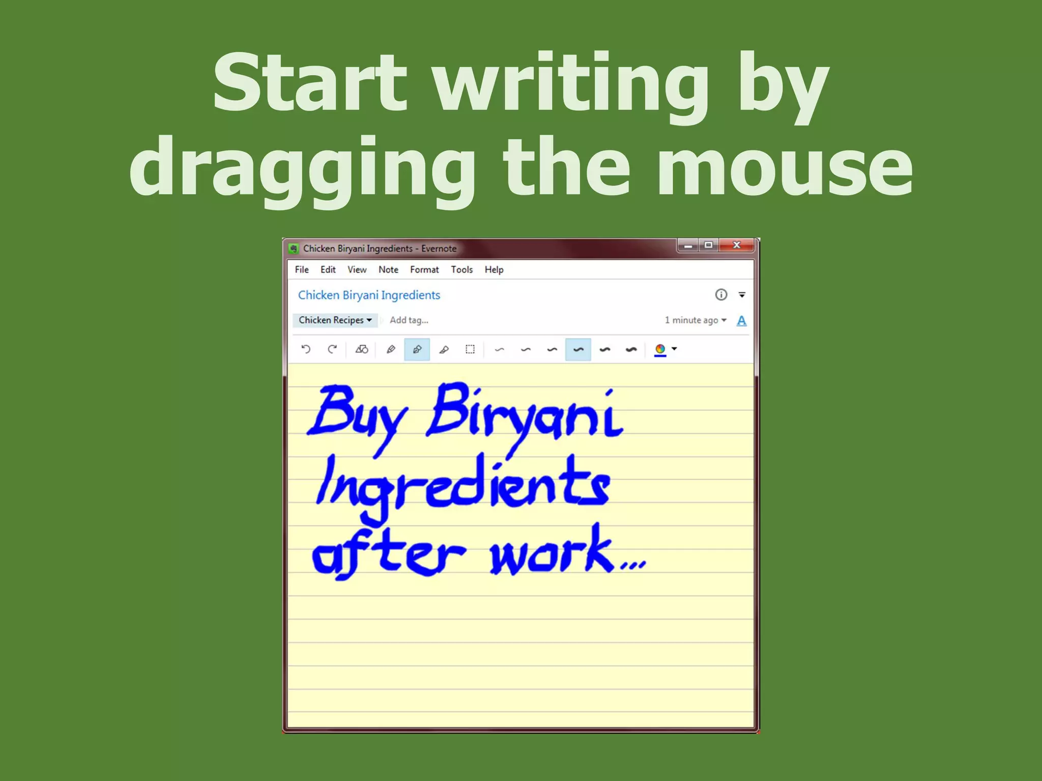Start writing by
dragging the mouse
 
