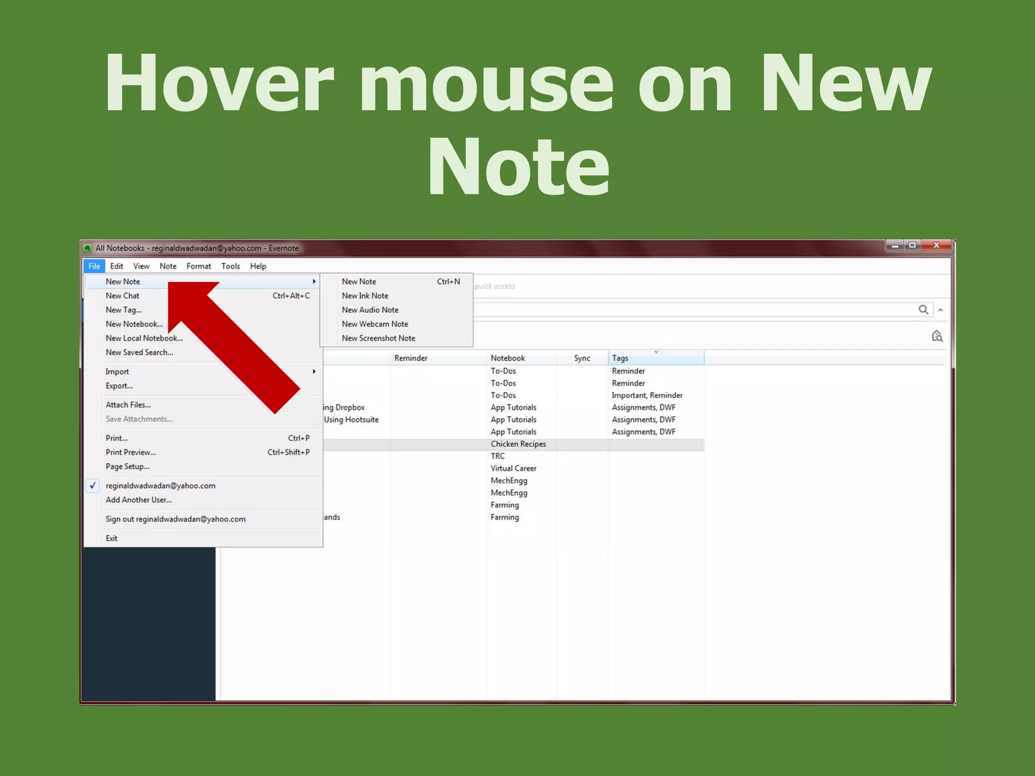 Hover mouse on New
Note
 