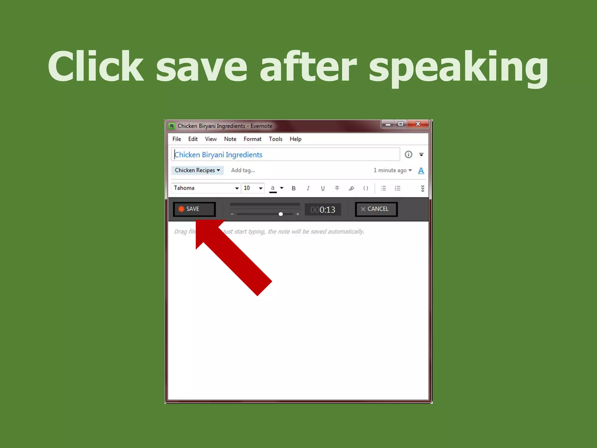 Click save after speaking
 
