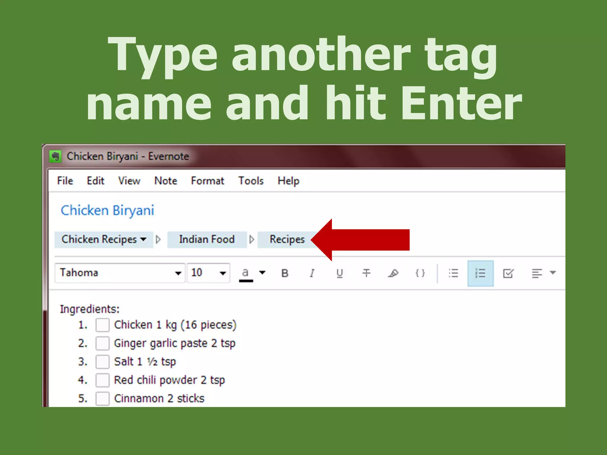 Type another tag
name and hit Enter
 