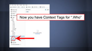 Now you have Context Tags for “.Who”
 