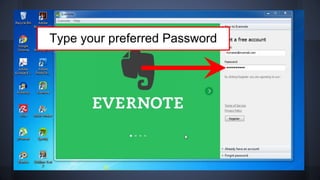 Type your preferred Password
 