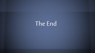 The End
 