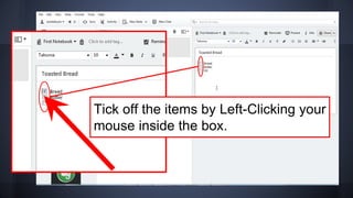 Tick off the items by Left-Clicking your
mouse inside the box.
 