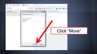 Click “Move”
 