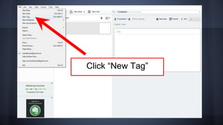 Click “New Tag”
 