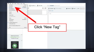 Click “New Tag”
 