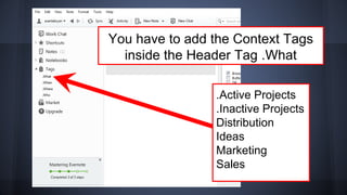 You have to add the Context Tags
inside the Header Tag .What
.Active Projects
.Inactive Projects
Distribution
Ideas
Marketing
Sales
 