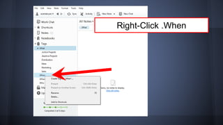 Right-Click .When
 